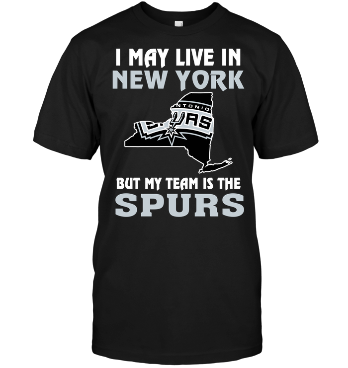 San Antonio Spurs "i May Live In New York" T-Shirt San Antonio Spurs "i May Live In New York" T-Shirt